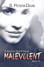 Malevolent (A Kendra Spark Novel Book 2) by S. Peters-Davis