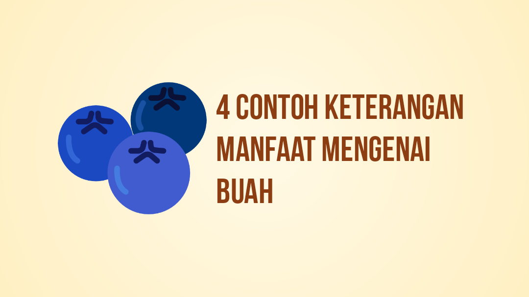 4 Contoh Keterangan Faedah mengenai Buah