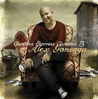 Alex Gonzaga - Canções, Eternas Canções Vol 3 - 2011 