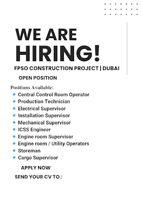 WE ARE HIRING! – FPSO Construction Project | Dubai 