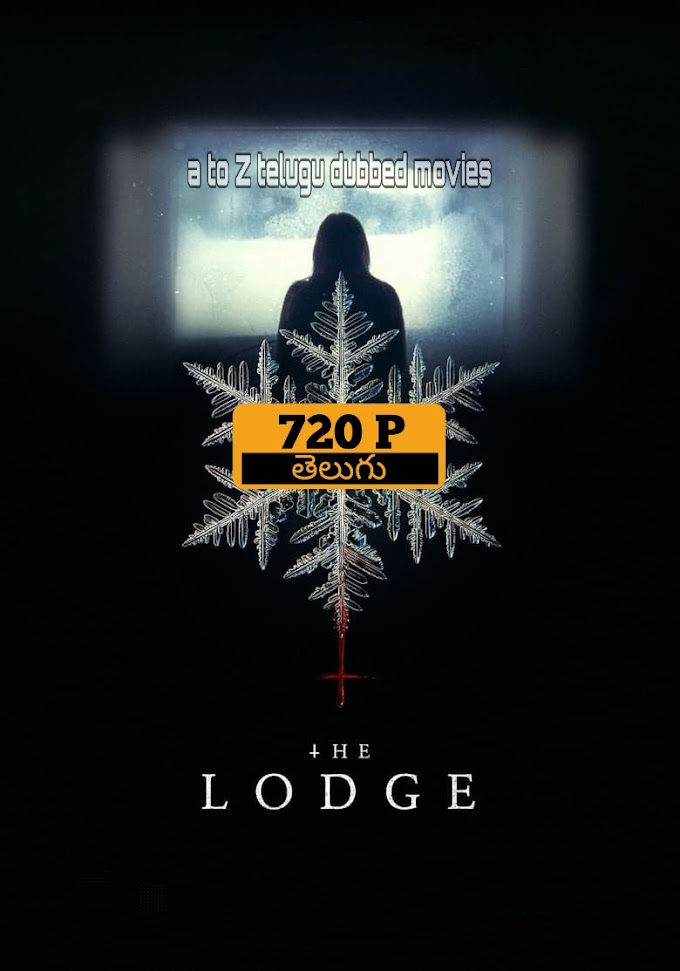 The lodge (2019) 720p telugu dubbed movie free download now