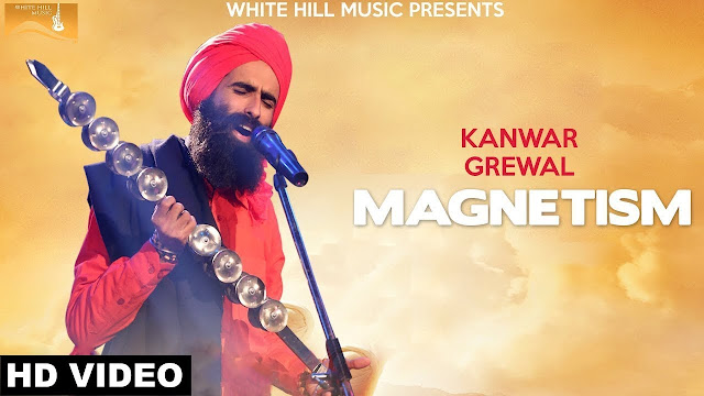  Magnetism Lyrics | Kanwar Grewal - Latest Punjabi Song 2017