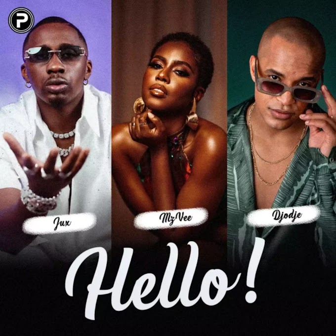 Audio Jux Ft Djodje, P.M.P & MzVee - Hello Mp3