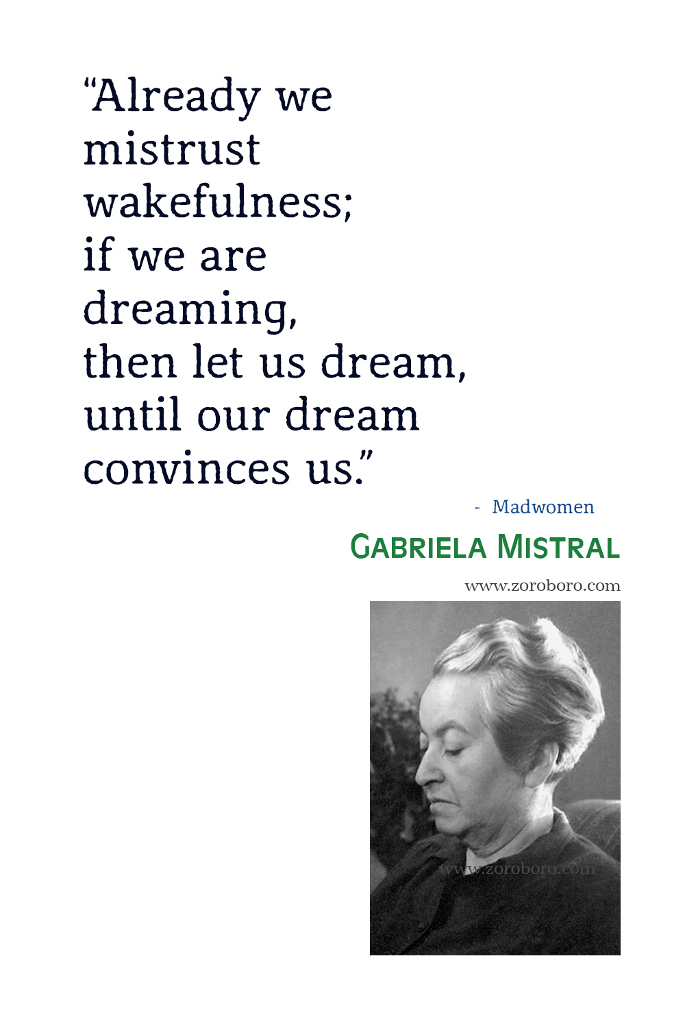 Gabriela Mistral Quotes, Gabriela Mistral, Madwomen: Poems of Gabriela Mistral, Gabriela Mistral Poemas, Gabriela Mistral Books Quotes.