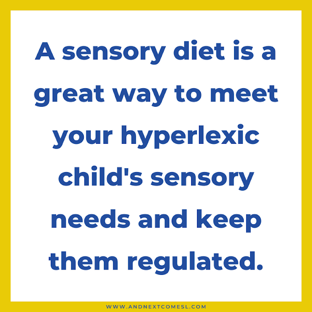 Sensory diets are great for hyperlexic kids