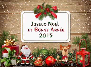 Joyeux NoÃ«l et Bonne AnnÃ©e 2015  2