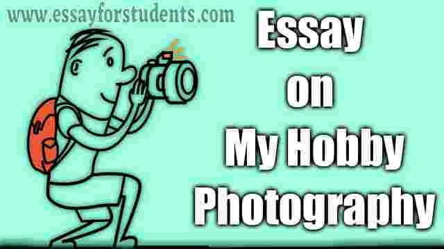 photography my hobby essay