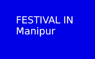 festivals in manipur General knowledge manipur