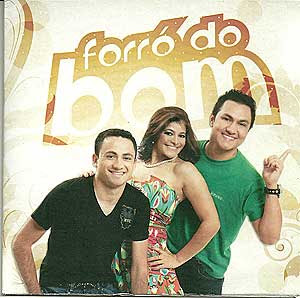 baixar cd Forró do Bom - Magalhães de Almeida-MA - 07-07-11
