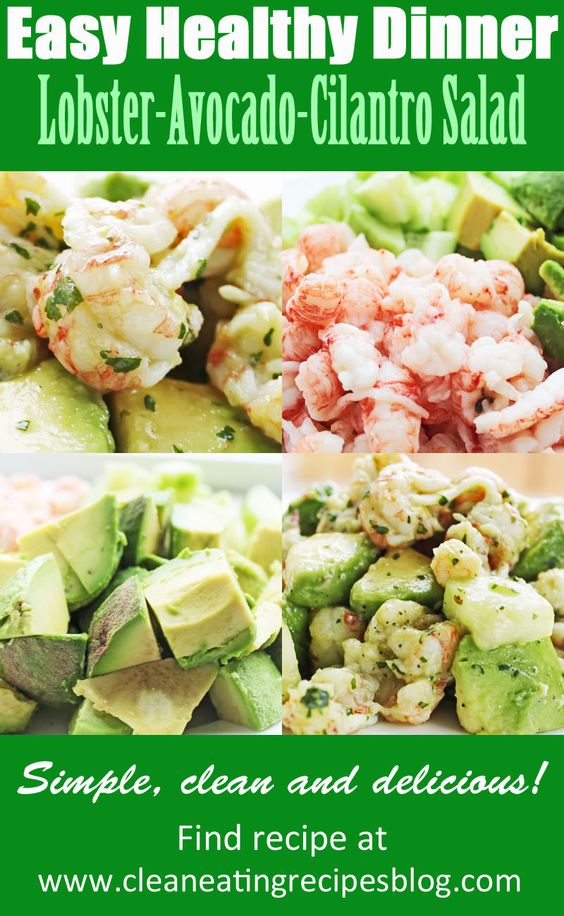 Easy healthy recipe: lobster-avocado-cilantro salad (from Clean Eating Recipes Blog) Click pin and find recipe. You'll love it. #cleaneating #cleaneatingrecipe #healthyrecipe #weightlossrecipe #weigtlosshelp