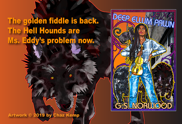 The picture shows a Hell Hound next to the cover of “Deep Ellum Pawn,” with the words: “The Golden Fiddle is back. The Hell Hounds are Ms. Eddy’s problem now.”