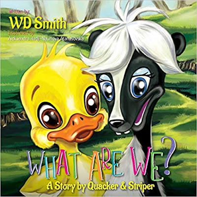 What Are We?  A Story by Quacker and Striper by WD Smith