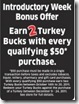 image Earn 2 Turkey Bucks with each $50 purchase