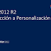 SCOM 2012 R2 Introducción a Personalización! 