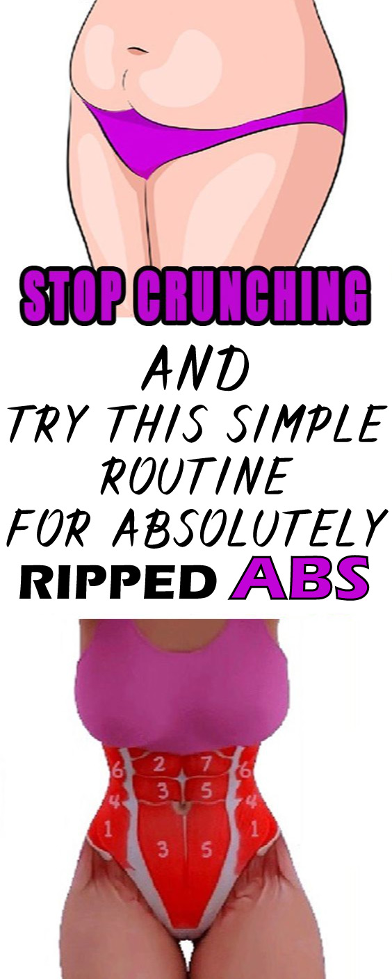 Stop Crunching And Try This Simple Routine For Absolutely Ripped Abs