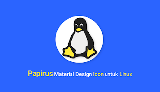 Papirus Material Design Icon untuk Linux