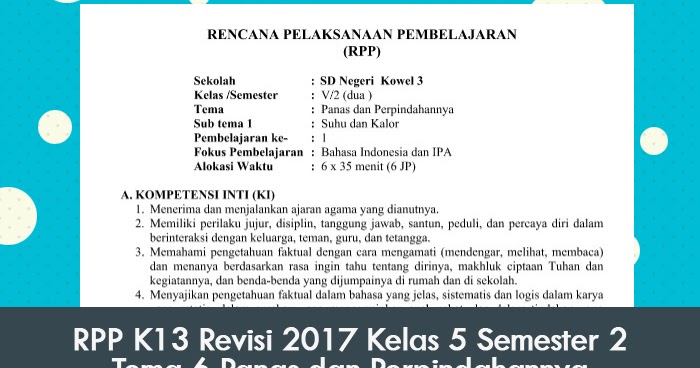 RPP K13 Revisi 2017 Kelas 5 Semester 2 Tema 6 Panas dan 