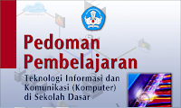 Pedoman Pembelajaran TIK di Sekolah Dasar