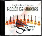 La Rondalla Cristiana Acción De Gracias-Ellos Quieren Saber-