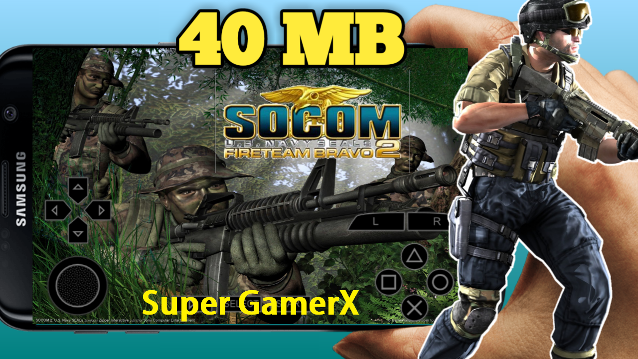 40 Mb Socom Us Navy Seals Fireteam Bravo 2 Psp Iso Highly Compressed Super Gamerx Psp Game Highly Compresssed