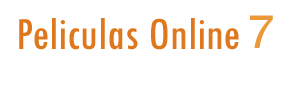 Peliculas Online 7