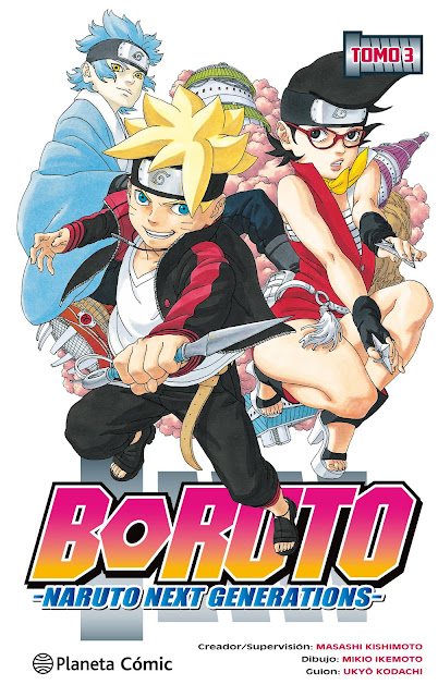 Reseña de "Boruto: Naruto Next Generations" vol.3 de Ukyô Kodachi y Mikie Ikemoto - Planeta Cómic