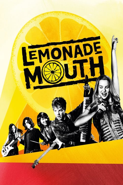 Regarder Lemonade Mouth 2011 Film Complet En Francais