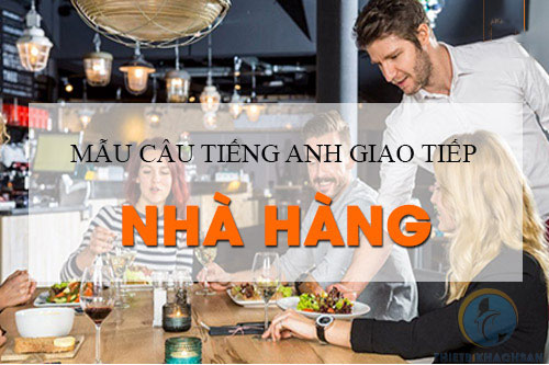 Tiếng Anh phục vụ nhà hàng trong khách sạn