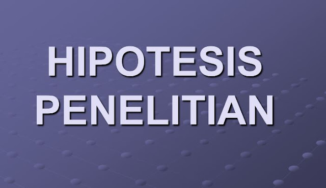 Pengertian Hipotesis