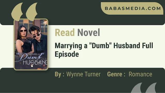 Cover Marrying a "Dumb" Husband Novel By Wynne Turner