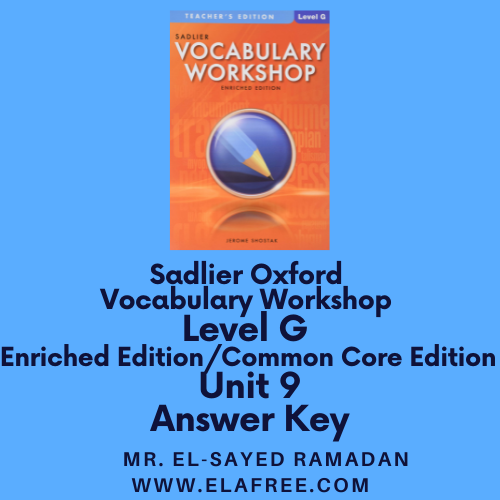 Sadlier Vocabulary Workshop Level G Unit 9 Answers