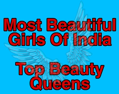 Most Beautiful Girls of India