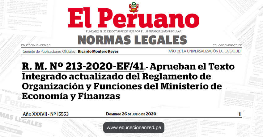 R. M. Nº 213-2020-EF/41.- Aprueban el Texto Integrado actualizado del Reglamento de Organización y Funciones del Ministerio de Economía y Finanzas