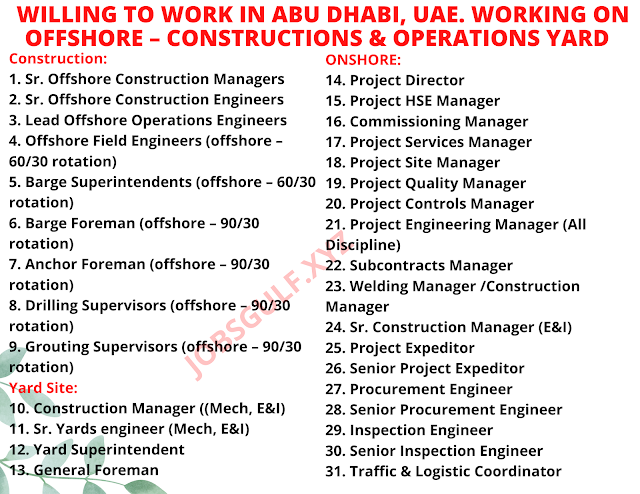 WILLING TO WORK IN ABU DHABI, UAE. WORKING ON OFFSHORE – CONSTRUCTIONS & OPERATIONS YARD