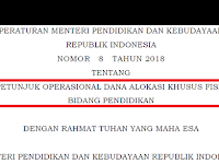 Permendikbud nomor 8 Tahun 2018 PDF Tentang Juknis DAK Fisik SD, SMP, SMA SMK