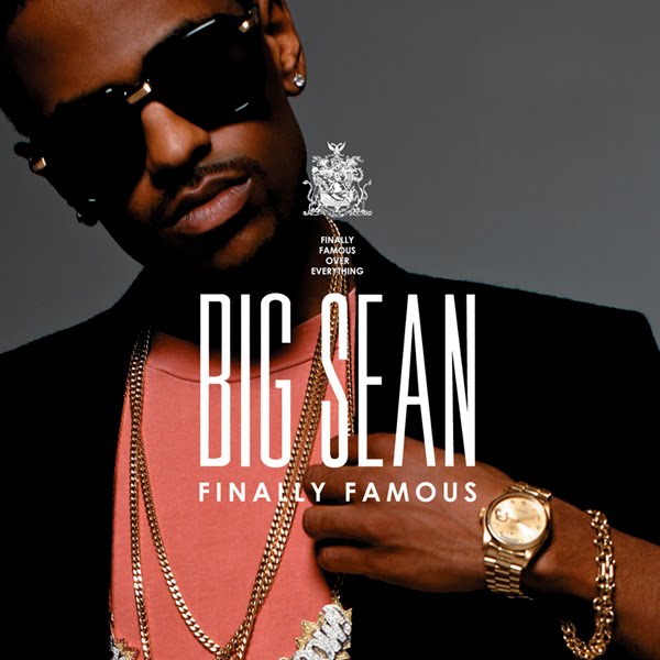 big sean finally famous deluxe edition. Big Sean - Finally Famous