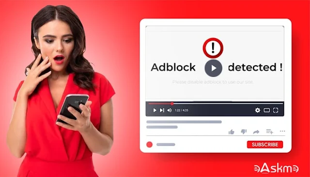 YouTube Blocks Ad-Blockers to Increase Ad Revenue: eAskme