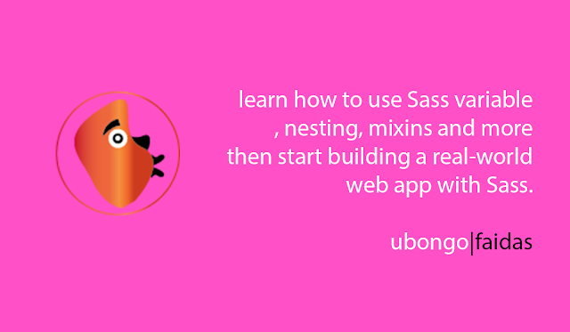 Learn how to use Sass variable, nesting, mixins and more then start building a real-world web app with Sass.