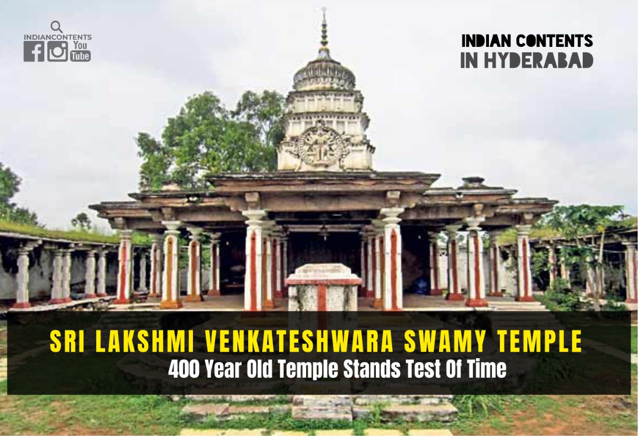 Sri Lakshmi Venkateswara Swamy Temple in Injapur near Hyderabad - 400year old temple stands test of time