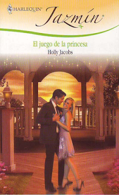 Holly Jacobs - El Juego De La Princesa