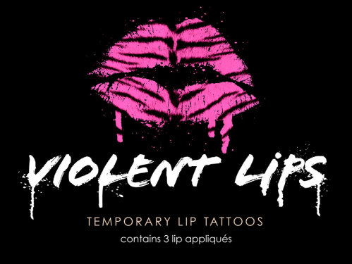 For those of you who don't know Violent Lips create temporary lip tattoos
