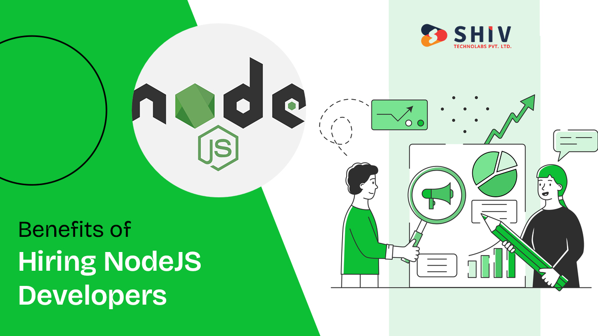 Benefits of Hiring Node JS Developers