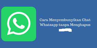 Cara Menyembunyikan Chat Whatsapp Biasa Tanpa Arsip Cara Menyembunyikan Chat Whatsapp Biasa Tanpa Arsip Tanpa Aplikasi Terbaru