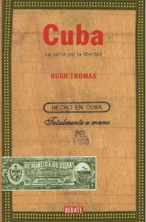 Cuba : la lucha por la libertad / Hugh Thomas