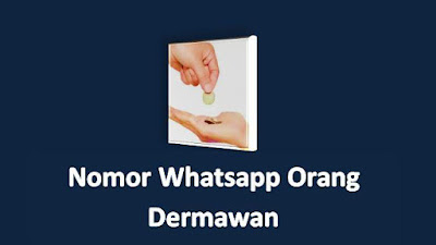 Nomor Whatsapp Orang Dermawan