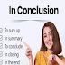 Other Ways To Say IN CONCLUSION