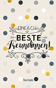 Einfach beste Freundinnen! (Reclam Taschenbuch)