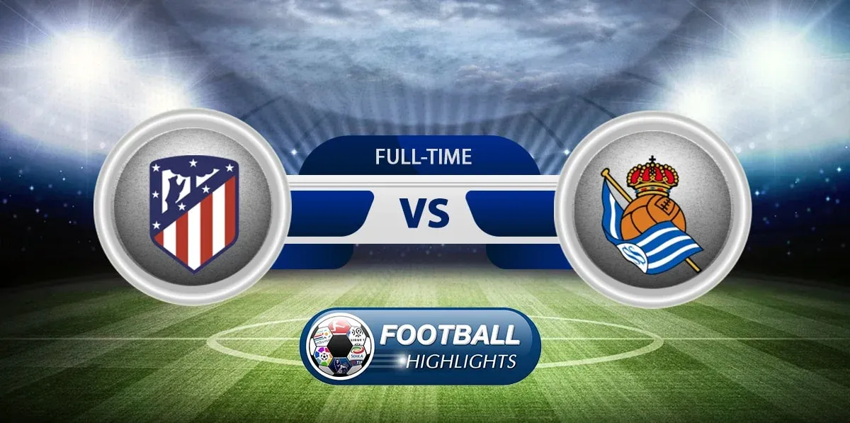 Atlético Madrid vs Real Sociedad – Highlights