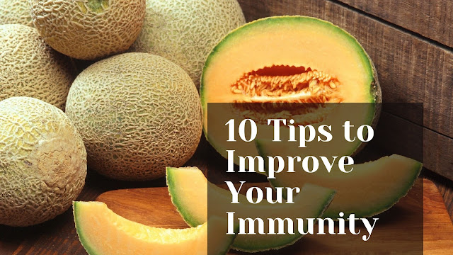 TIPS TO IMPROVE YOUR IMMUNITY