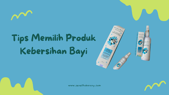 memilih produk kebersihan bayi